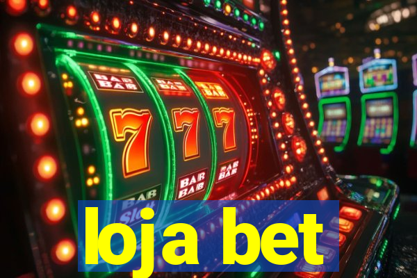 loja bet